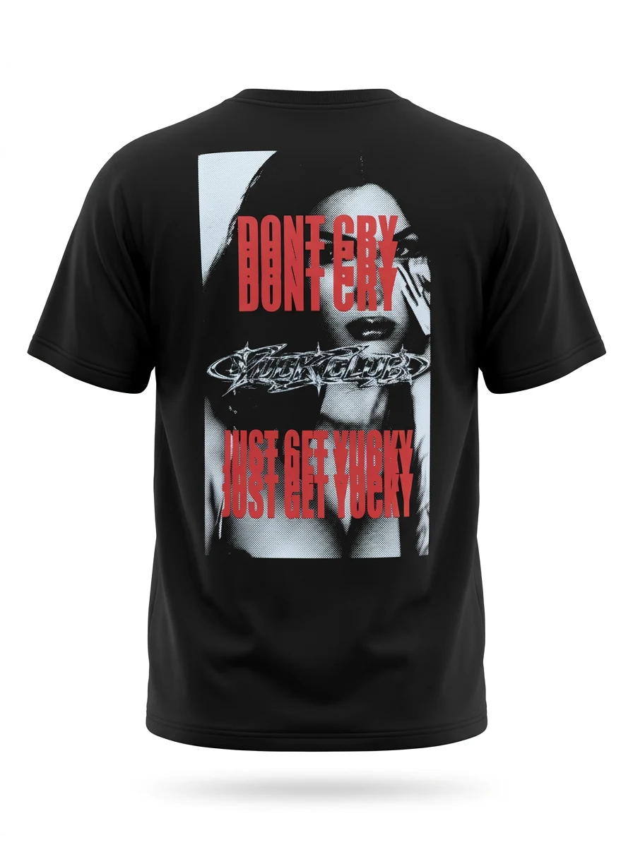 Don't Cry Tee, back print